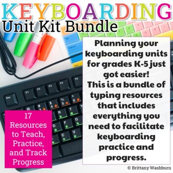 Preview of Keyboarding Unit Kit ⌨️ Bundle with 17 Typing Resources for Grades K-5