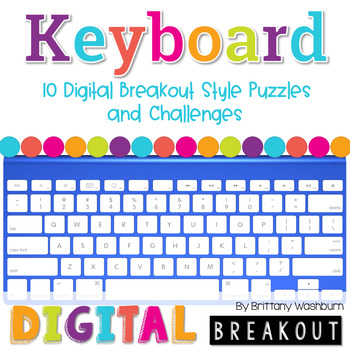 Preview of Keyboards Digital Breakout Challenges | Digital Escape Room