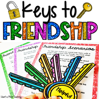 Keys to Friendship activity by Heart and Mind Teaching | TPT