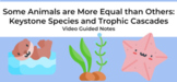 Keystone Species and Trophic Cascades HHMI Video Guide