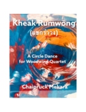 Kheak Rumwong - A Circle Dance for Woodwind Quartet