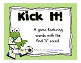 Kick It! - A Final K Sound Game