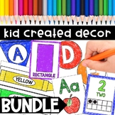 Kid Created Classroom Decor