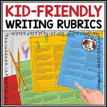 Preview of Kid Friendly Writing Rubric Narrative Informational Persuasive Opinion Describe