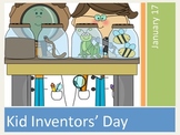 Kid Inventors' Day:  January 17