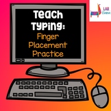 Teach Typing: Finger Placement Practice