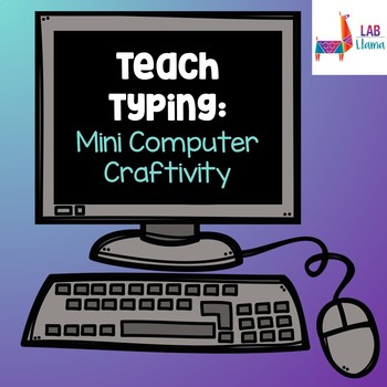 Preview of Teach Typing: Mini Computer Craftivity