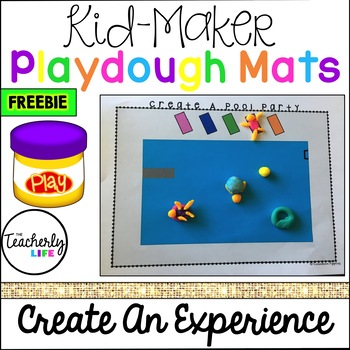 Kid-Maker Playdough Mats - Create An Experience [FREEBIE] by The Teacherly  Life