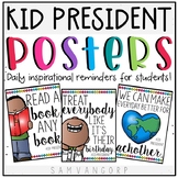 Kid President Classroom Posters