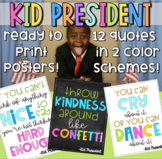 Kid President Classroom Quote Posters