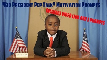 Preview of "Kid President Pep Talk" Writing Prompts