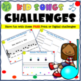 Kid Songs - Challenges