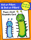 Kid-er-Pillars! Father's Day Card, Craft, and Poem (Family