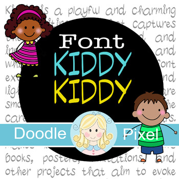 Preview of Kiddy font with a single liciense for commercial use.