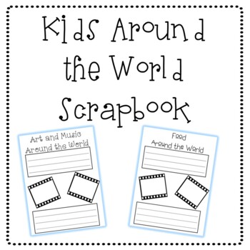 Preview of Kids Around the World Scrapbook