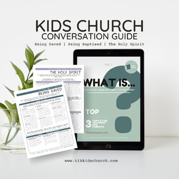 Preview of Kids Church Conversation Guide: Being Saved, Baptized, The Holy Spirit