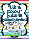 "Kids & Colors" Bulletin Board Borders ~ Holidays & Seasonal