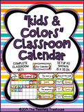 "Kids & Colors" Classroom Calendar