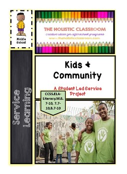 Preview of Kids & Community: A Student Led Service Project (grades 6-8)