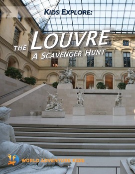 Preview of Kids Explore The Louvre A Scavenger Hunt