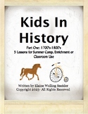 Kids In American History 1700's-1800's (Part One) Lessons 