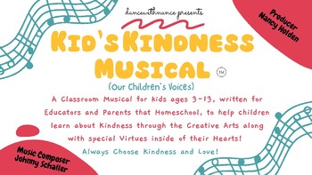 Preview of Kids Kindness Musical (Classroom Musical teaching Kindness)