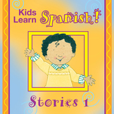Kids Learn Spanish! Stories 1