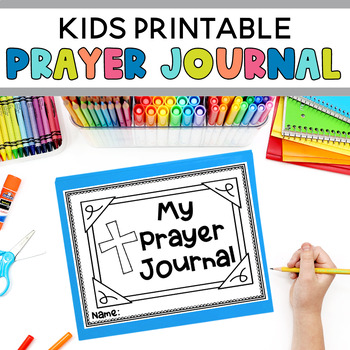 Preview of Kids Printable Prayer Journal with Prayer Pages, Prompts and More