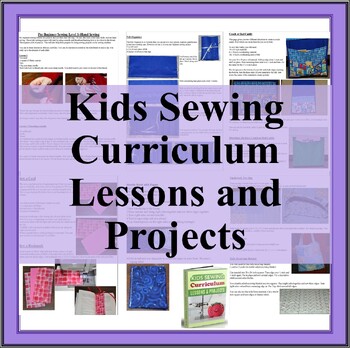 Kids Sewing Lessons and Projects Curriculum Ebook