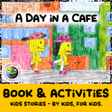 Kids Stories - "A Day In A Cafe" - Book & Activities