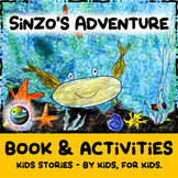 Kids Stories - "Sinzo's Adventure" - Book & Activities