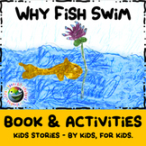 Kids Stories - "Why Fish Swim" - Book & Activities