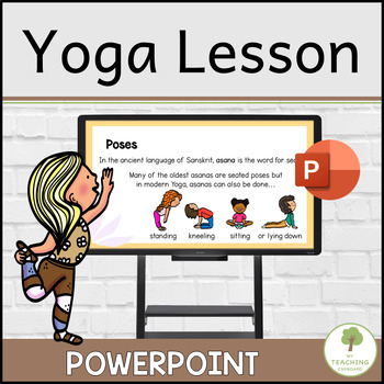 Preview of Kids Yoga - PowerPoint Introduction Lesson to Yoga for Kids
