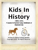 Kids in American History Part Two 1860-1934  Lesson Plans