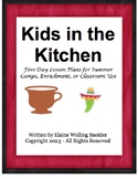 Kids in the Kitchen Camp and Enrichment Lesson Plans