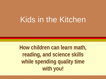 Preview of Kids in the Kitchen PowerPoint by Kim Townsel