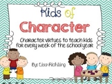 Kids of Character: Character Education for Every Week of t