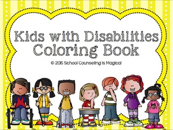 Download Kids With Disabilities Coloring Book By School Counseling Is Magical