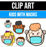Kids with Masks CLIP ART - Make Your Own Social Stories!