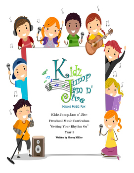 Preview of Kidz Jump Jam n' Jive Preschool Curriculum Year 1, Getting Your Rhythm On