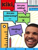 Kiki Adding, Subtracting, Multiplying, & Dividing (Hip Hop