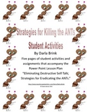 Kill the ANTs Strategy Activities