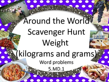 Preview of Kilograms and grams scavenger hunt 5.MD.1