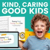 Kind, Caring, Good ❤ Stories & Activities to Promote Posit