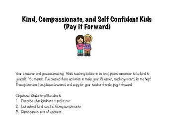 Preview of Kind, Compassionate, and Self Confident Students (Pay it Forward)