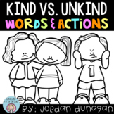 Kind vs. Unkind Words and Actions