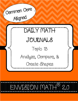 Preview of Kinder CommonCore EnVision Math® Journals,Topic 13 Analyze,Compare,&CreateShapes