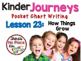 Journeys : Kindergarten Lesson 23: Pocket Chart Writing Activity