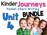 Journeys : Kindergarten Unit 4 BUNDLE Pocket Chart Writing