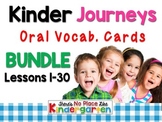 Journeys: Kinder Oral Language Vocabulary Cards BUNDLE Les